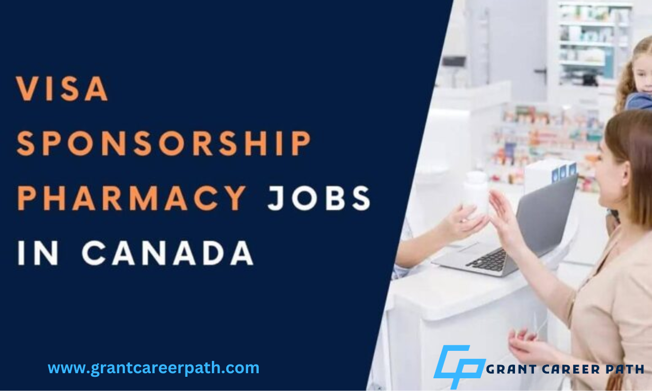 You are currently viewing Pharmacy Jobs in Canada with Visa Sponsorship 2024 – Apply Today