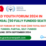 World Youth Forum 2024 in Portugal (50 Fully Funded Seats)